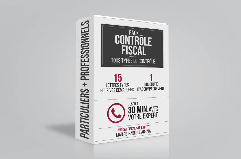 Pack Contrôle Fiscal Modèles Lettres pour Particuliers Professionnels SCI - Avocat Fiscaliste Isabelle Arpaia, ancien Inspecteur des Impôts - Paris.