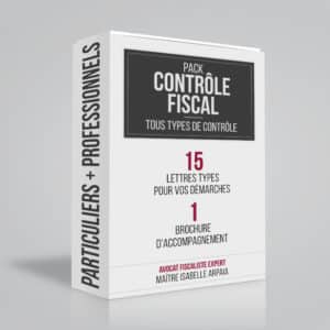 Pack Contrôle Fiscal Modèles Lettres pour Particuliers Professionnels SCI - Avocat Fiscaliste Isabelle Arpaia, ancien Inspecteur des Impôts - Paris.