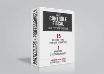 Pack Contrôle Fiscal Modèles Lettres pour Particuliers Professionnels SCI - Avocat Fiscaliste Isabelle Arpaia, ancien Inspecteur des Impôts - Paris.