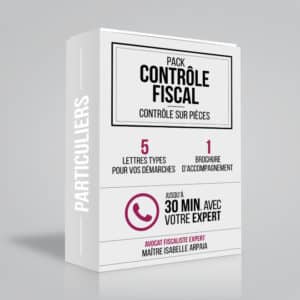 Contrôle Fiscal Modèles Lettres pour Particuliers - Contrôle sur Pièces - Avocat Fiscaliste Isabelle Arpaia, ancien Inspecteur des Impôts - Paris.