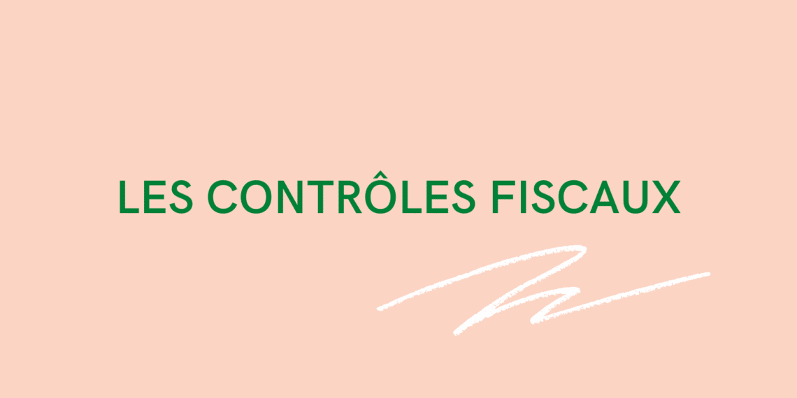 qu'est qu'un contrôle fiscal