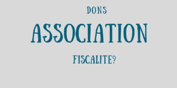 Quelle fiscalité pour les dons aux associations ?
