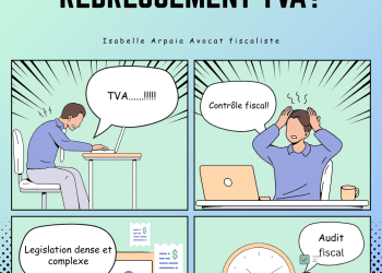 Comment éviter un redressement de TVA?